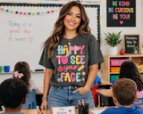 Happy to See Your Face Graphic Tee