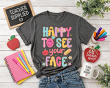 Happy to See Your Face Graphic Tee