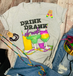 Drink Drank Drunk Mardi Gras Graphic Tee