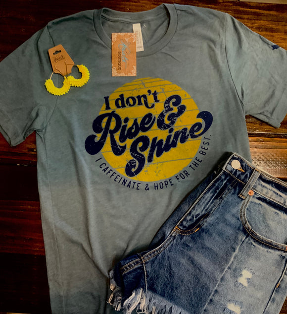 I Don't Rise & Shine Graphic Tee - Heather Blue