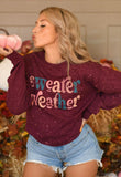 Sweater Weather Sweatershit - Bleach Splashed Burgundy