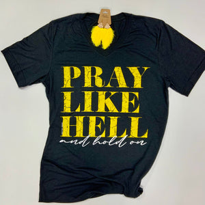 Pray Like Hell Graphic Tee - Charcoal